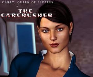 Carey Queen of Escapes - The Carcrusher