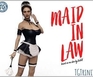 TGTrinity – Maid in Law