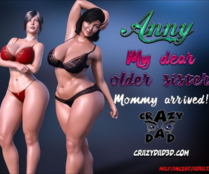 CrazyDad- Anny My Dear Older Sister Part 6