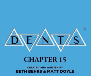 dents: capítulo 16