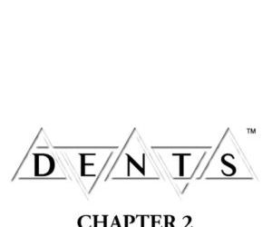 dents: Kapitel 2