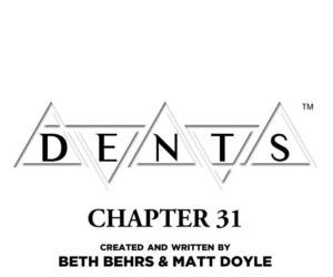 dents: Rozdział 32